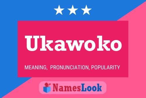 Póster del nombre Ukawoko