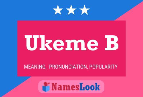 Póster del nombre Ukeme B