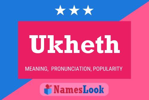 Póster del nombre Ukheth