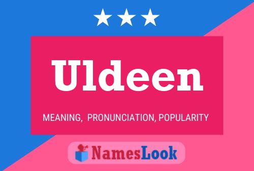 Póster del nombre Uldeen