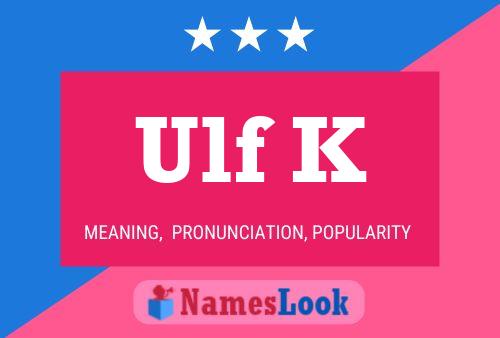 Póster del nombre Ulf K