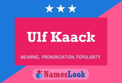 Póster del nombre Ulf Kaack