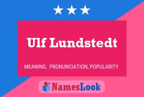 Póster del nombre Ulf Lundstedt