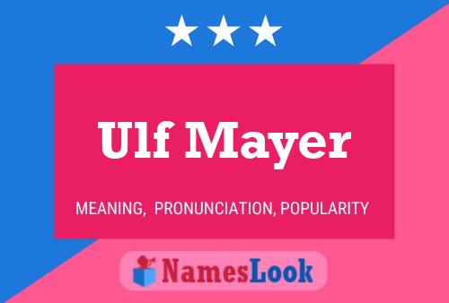 Póster del nombre Ulf Mayer