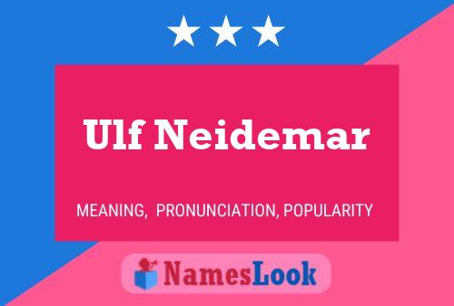 Póster del nombre Ulf Neidemar