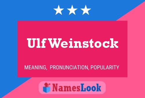 Póster del nombre Ulf Weinstock