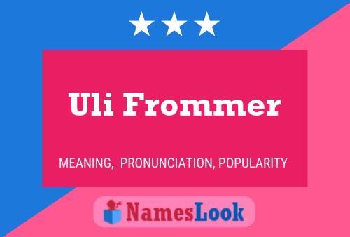 Póster del nombre Uli Frommer