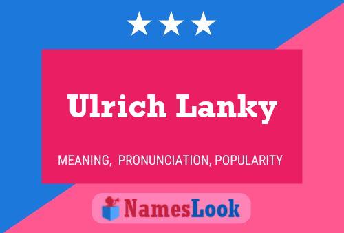 Póster del nombre Ulrich Lanky