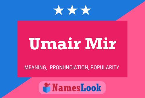 Póster del nombre Umair Mir