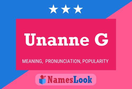 Póster del nombre Unanne G