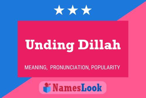 Póster del nombre Unding Dillah