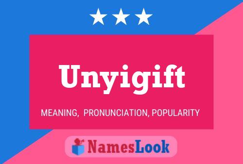 Póster del nombre Unyigift