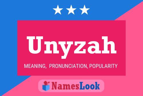 Póster del nombre Unyzah