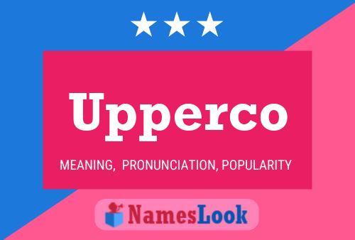 Póster del nombre Upperco