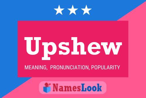 Póster del nombre Upshew