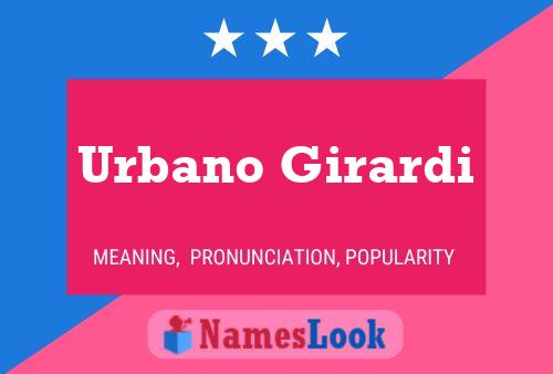 Póster del nombre Urbano Girardi