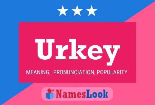 Póster del nombre Urkey