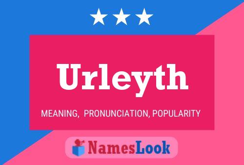 Póster del nombre Urleyth