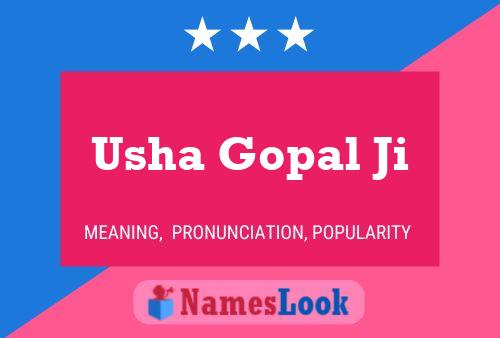 Póster del nombre Usha Gopal Ji