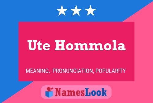 Póster del nombre Ute Hommola