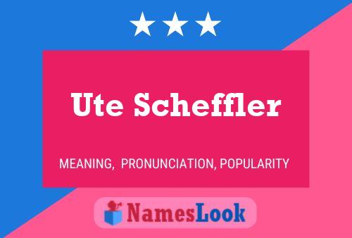 Póster del nombre Ute Scheffler