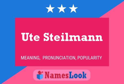 Póster del nombre Ute Steilmann