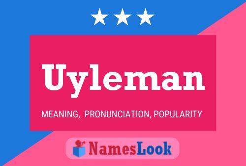 Póster del nombre Uyleman