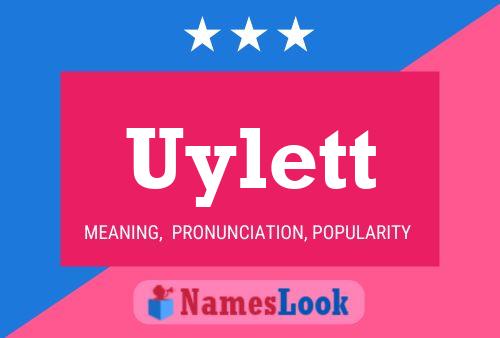 Póster del nombre Uylett