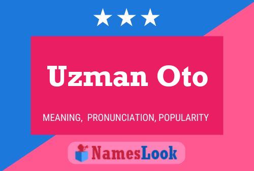 Póster del nombre Uzman Oto