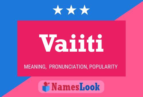 Póster del nombre Vaiiti