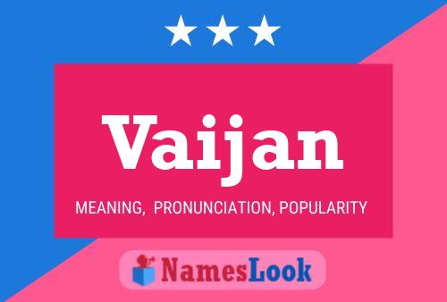 Póster del nombre Vaijan