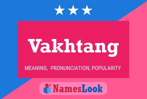 Póster del nombre Vakhtang