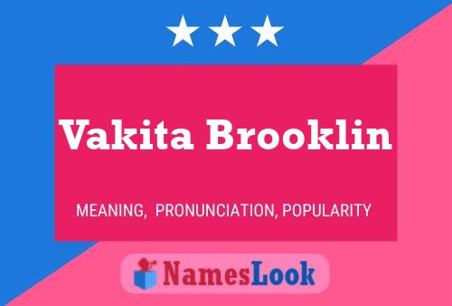 Póster del nombre Vakita Brooklin