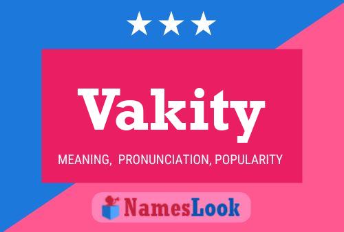 Póster del nombre Vakity