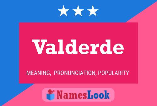 Póster del nombre Valderde