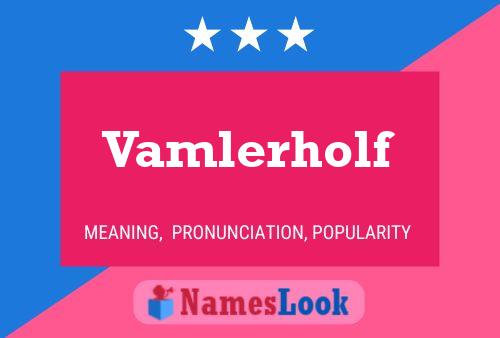 Póster del nombre Vamlerholf