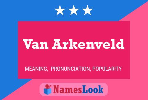 Póster del nombre Van Arkenveld