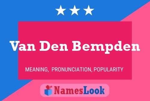 Póster del nombre Van Den Bempden