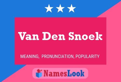 Póster del nombre Van Den Snoek