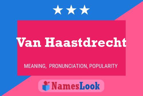 Póster del nombre Van Haastdrecht