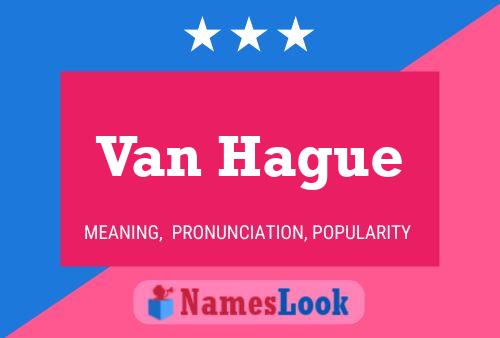 Póster del nombre Van Hague