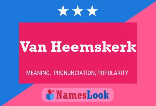 Póster del nombre Van Heemskerk