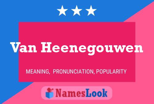 Póster del nombre Van Heenegouwen