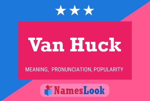 Póster del nombre Van Huck