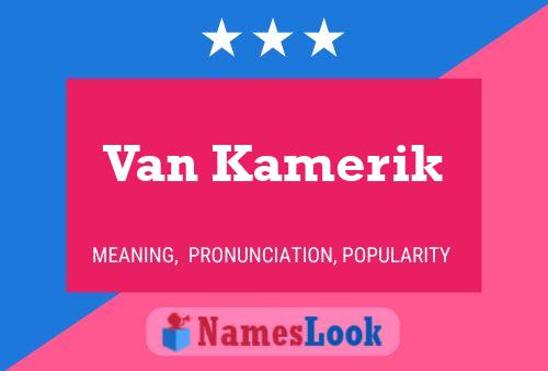 Póster del nombre Van Kamerik