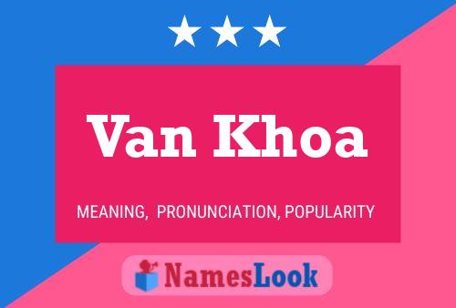 Póster del nombre Van Khoa