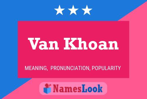 Póster del nombre Van Khoan