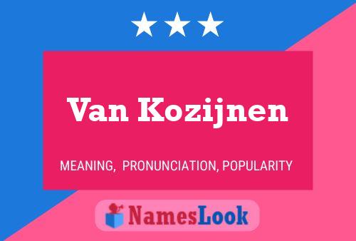 Póster del nombre Van Kozijnen