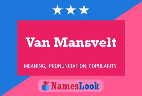 Póster del nombre Van Mansvelt