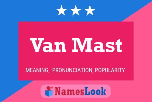 Póster del nombre Van Mast